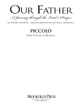 Our Father - A Journey Through The Lord's Prayer - Piccolo