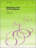 Beginning Trios For Trombones - 1st Trombone
