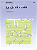 Prime Time For Mallets (10 Grade 1-3 Solos)