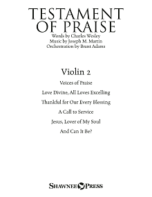 Testament of Praise (A Celebration of Faith) - Violin 2 