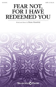 Fear Not, For I Have Redeemed You 