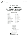 The Stillness of Remembering - Conductor Score (Full Score)