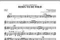 Born to Be Wild - Pt.4 - F Horn