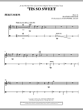 'Tis So Sweet - Percussion 1 & 2
