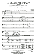 100 Years Of Broadway (Medley)