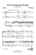 Put Your Head On My Shoulder (arr. Mac Huff)