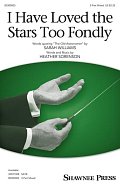 I Have Loved The Stars Too Fondly