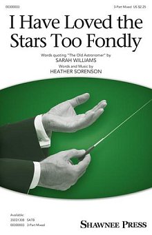 I Have Loved The Stars Too Fondly 
