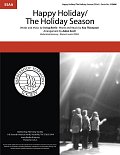 Happy Holiday/The Holiday Season (arr. Adam Scott)