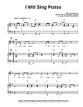 I Will Sing Praise