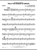 Will It Go Round in Circles? - Trombone 4