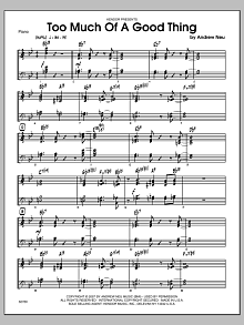 Too Much of a Good Thing - Piano 