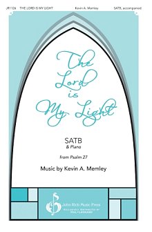 The Lord Is My Light 