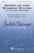 Spirit Of The Winding Water (A Navajo Prayer)