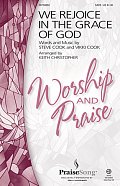We Rejoice In The Grace Of God