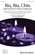 Riu, Riu, Chiu (with God Rest Ye Merry, Gentlemen) (arr. David Waggoner)