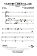 A Hundred Million Miracles (arr. Jill Gallina)