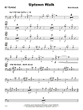 Uptown Walk - 3rd Trombone