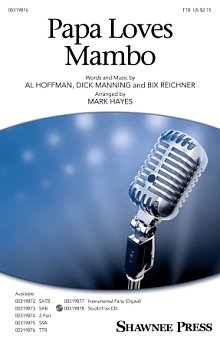 Papa Loves Mambo (arr. Mark Hayes) 