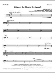 Where's The Line To See Jesus? - Double Bass 