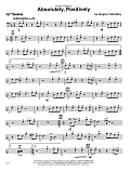 Absolutely, Positively - 3rd Trombone