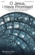 O Jesus, I Have Promised (arr. Karen Lakey Buckwalter)