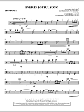 Ever In Joyful Song - Trombone 1
