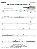 This Is How We Know What Love Is - Bass Clarinet (Dbl Bass sub.)