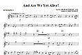 And Are We Yet Alive? - Bb Trumpet 1