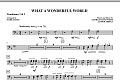 What A Wonderful World - Trombone 1 & 2