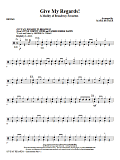Give My Regards! A Medley Of Broadway Favorites - Drums