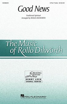Good News (arr. Rollo Dilworth) 