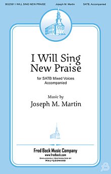 I Will Sing New Praise 
