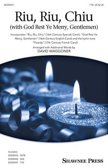 Riu, Riu, Chiu (with God Rest Ye Merry, Gentlemen) (arr. David Waggoner) 