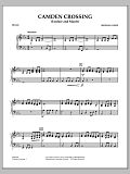 Camden Crossing (Fanfare and March) - Piano