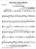 His Love Still Shines - Bb Clarinet 1