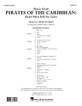 Music from Pirates of the Caribbean: Dead Men Tell No Tales - Conductor Score (Full Score)