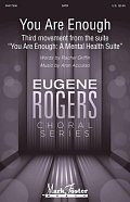 You Are Enough (Third movement from the suite "You Are Enough: A Mental Health Suite")