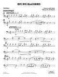 Bye Bye Blackbird (arr. Paul Murtha) - Trombone 1