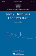 Softly There Falls The Silver Rain