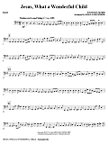 Jesus, What A Wonderful Child - Bass