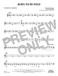 Born to Be Wild - Eb Baritone Saxophone