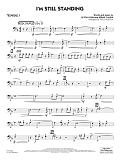I'm Still Standing (arr. Paul Murtha) - Trombone 3