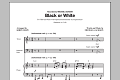 Black Or White (arr. Kirby Shaw)