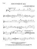 Jesus Paid It All - Violin 1