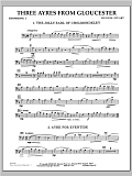Three Ayres From Gloucester - Trombone 1