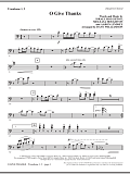 O Give Thanks - Trombone 1 & 2
