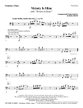 Victory Is Mine (with "Victory In Jesus") - Trombone 3/Tuba