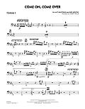 Come On, Come Over - Trombone 3