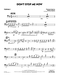 Don't Stop Me Now (arr. Paul Murtha) - Trombone 3